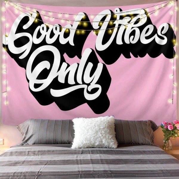 GOOD VIBES ONLY - Printed Tapestry